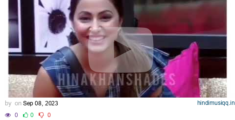 moh moh ke dhaage by Hina Khan #hinakhan #mohmohkedhage  || VOL pagalworld mp3 song download