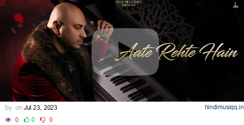 B Praak - Aate Rehte Hain (Lyric Video) | Jaani | Arvindr Khaira | Zohrajabeen pagalworld mp3 song download