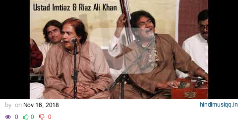 Ustad Imtiaz & Riaz Ali Khan - Oonav Oonav Aaya (Megh) pagalworld mp3 song download