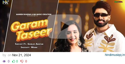 Garam Taseer (Official Video) Shivjot | Gurlez Akhtar | The Boss | Sruishty Maan | New Punjabi Songs pagalworld mp3 song download