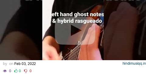 left hand ghost notes & hybrid rasgueado pagalworld mp3 song download