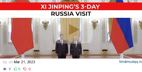 Russian President Vladimir Putin welcomes Xi Jinping to the Kremlin with pomp pagalworld mp3 song download