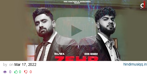 Zehar Lagde (offical video) GUR Sidhu | Latest Punjabi New SongS 2022 pagalworld mp3 song download