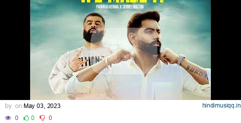 We Made It (Official Song)  Parmish Verma X Sunny Malton | Parteik | Parmish Verma Films pagalworld mp3 song download