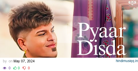 Raka - Pyaar Disda (Official song) | Latest Punjabi songs 2024 | New Punjabi songs | pagalworld mp3 song download