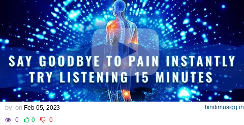 Deepest Healing Frequency 174 Hz | Relief Body Pain & Chronic Inflammation Instantly | NO MORE PAIN pagalworld mp3 song download