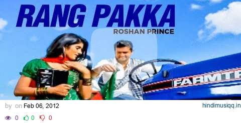 Rang Pakka Roshan Prince (Full Song) | The Heart Hacker pagalworld mp3 song download