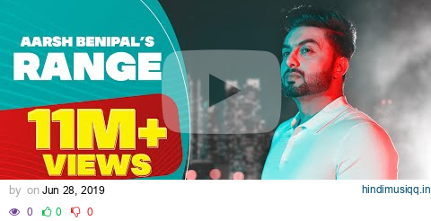 Aarsh Benipal Range (Official) || Randy J|| JCee Dhanoa || Arsara Music || Latest Punjabi Song 2019 pagalworld mp3 song download