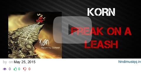 Korn - Freak On A Leash [Lyrics Video] pagalworld mp3 song download