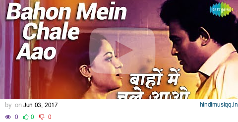 Bahon Mein Chale Aao with lyrics | बाँहों में चले आओ | Lata Mangeshkar | R.D.Burman | Anamika pagalworld mp3 song download