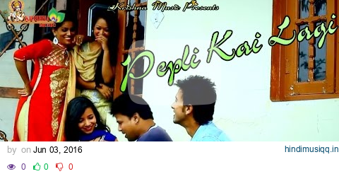 Himachali Hit Video Song 2016 by Kuldeep Sharma [Pepli Kai Lagi] pagalworld mp3 song download