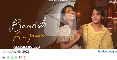 BAARISH AA JAAVE Pragati Verma & Akash Thapa | Mitraz | Official Video | Baarish Songs | Rain Songs pagalworld mp3 song download