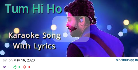 Tum Hi Ho Karaoke Song With Lyrics || Arijit Singh Hindi Karaoke Song || Aashiqui 2 Movie Song pagalworld mp3 song download