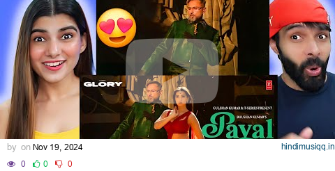 PAYAL SONG (Official Video) YO YO HONEY SINGH | NORA FATEHI | PARADOX | GLORY | T-Series | Reaction pagalworld mp3 song download