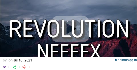 NEFFEX - REVOLUTION (Lyrics/Lyric Video) pagalworld mp3 song download