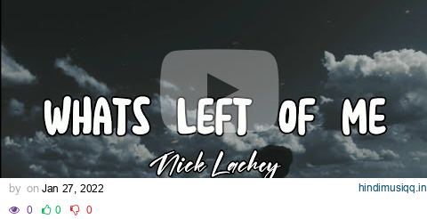 Whats Left Of Me || Nick Lachey (Lyrics) pagalworld mp3 song download