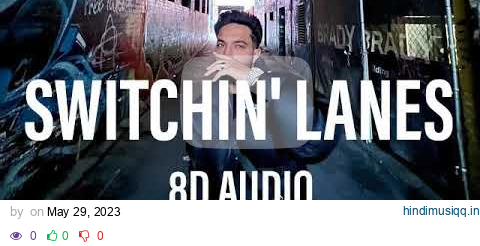 Tegi Pannu - SWITCHIN' LANES (8D AUDIO) Sukha | Latest Punjabi Song 2023 pagalworld mp3 song download