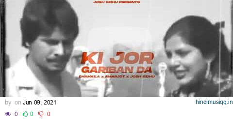 Ki Jor Gariban Da II Chamkila x Amarjot x Josh Sidhu II Artist Music Punjab II 2021 pagalworld mp3 song download