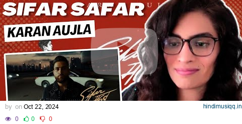 SIFAR SAFAR (KARAN AUJLA) REACTION/REVIEW! | @KaranAujlaOfficial pagalworld mp3 song download