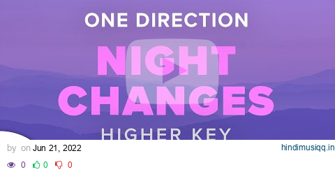 One Direction - Night Changes (Higher Key) Karaoke pagalworld mp3 song download