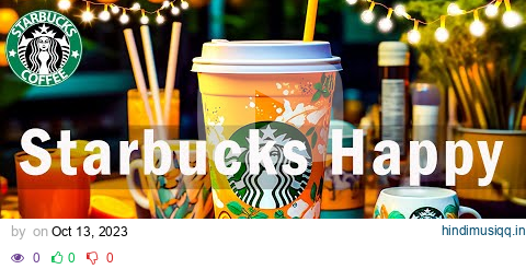 Starbucks Music Collection 2023 - Best of Playlist Starbucks Coffee Music For Study, Work pagalworld mp3 song download