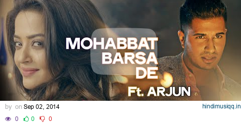 "Mohabbat Barsa De" Full Video Song Ft. Arjun | Creature 3D, Surveen Chawla | Sawan Aaya Hai pagalworld mp3 song download