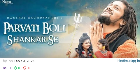 Parvati Boli Shankar se ( Bass Boosted ) Hansraj Raghuwanshi | New Hindi Song 2023 | Latest Songs pagalworld mp3 song download