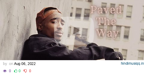 2Pac - Paved The Way (Nozzy-E Remix) (Prod By Dopfunk) pagalworld mp3 song download