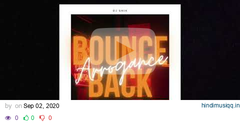 Arrogant x Bounce Back [AP Dhillon x Big Sean] pagalworld mp3 song download