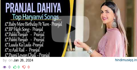 Pranjal Dahiya New Songs | New Haryanvi Song Jukebox 2024 | Pranjal Dahiya Best Haryanvi Songs 2024 pagalworld mp3 song download