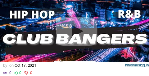 Club Bangers | Best of 2000's Hip Hop & R&B Hits. Party, club, workout, gym motivation music mix pagalworld mp3 song download