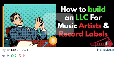 How to build an LLC For Music Artists & Record Labels pagalworld mp3 song download