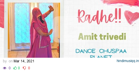 Radhe dance | Amit Trivedi | ft. RaniSa | Amazing dance of Radhakrishna song | pagalworld mp3 song download