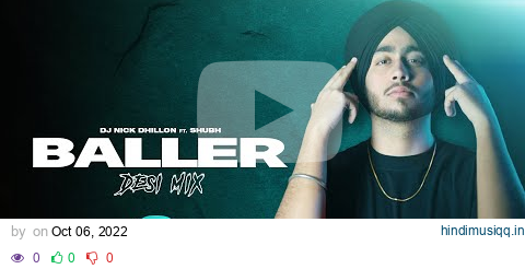 Baller (Desi Mix) | Shubh | DJ Nick Dhillon | New Punjabi Songs Mix 2022 pagalworld mp3 song download