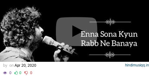 Enna Sona - Arijit Singh | Lyrics | LyricSsoul pagalworld mp3 song download