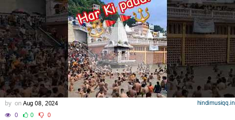 M Har ki Pauri Jaunga 🙏🏻❤️🔱 || Har Har Mahadev || #haridwar #rishikesh #kawadyatra #viralsh #shorts pagalworld mp3 song download