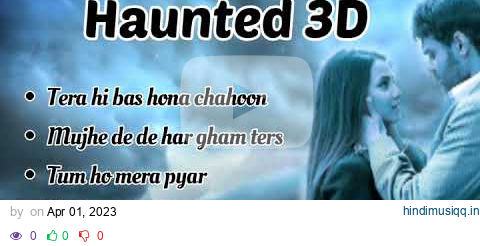 Haunted 3D Jukebox audio pagalworld mp3 song download