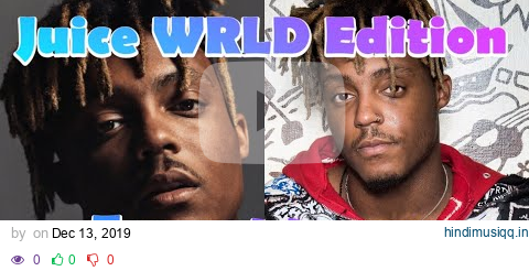 Try Not To Rap *Juice WRLD* Edition pagalworld mp3 song download