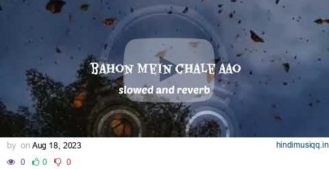 Bahon Mein Chale Aao  | Lata Mangeshkar Romantic Song | Slowed+Reverb || sv feelings💘 pagalworld mp3 song download