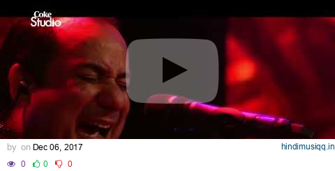 Junoon Feat Rahat Fateh Ali Khan & Ali Noor, Sayonee, Coke Studio Season 10, Epi HD pagalworld mp3 song download