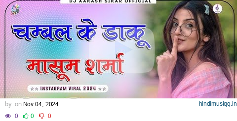 Chambal K Dakku | Masoom Sharma | Swara Verma | Rahul Muana | Ruba Khan | New Haryanvi Song 2024 pagalworld mp3 song download