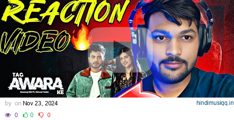 Tag Awara Ke | Amanraj Gill | Reaction Video | Haryanvi Song Reaction Video New Song Reaction Video pagalworld mp3 song download