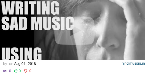 The Secret to Sounding Sad in Major - Mediant Chord [MUSIC THEORY - SONGWRITING LESSON] pagalworld mp3 song download