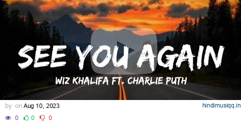 Wiz Khalifa - See You Again ft. Charlie Puth (Lyrics) pagalworld mp3 song download