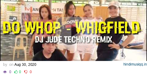 DO WHOP - WHIGFIELD (90S) DJ JUDE REMIX | DANCE FITNESS | ALESNA ROMEL CHANNEL pagalworld mp3 song download