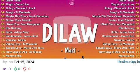 Dilaw - Maki 💗 Best OPM Tagalog Love Songs With Lyrics💗New OPM Songs 2024 pagalworld mp3 song download