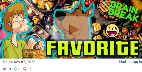 FAVORITE FOODS 2 WOULD YOU RATHER BRAIN BREAK.  Exercise break. Gonoodle Alternative,  just dance pagalworld mp3 song download