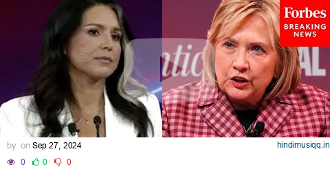 RFK Jr. This Is How Hillary Clinton Accusations Against Tulsi Gabbard Changed Political Beliefs pagalworld mp3 song download