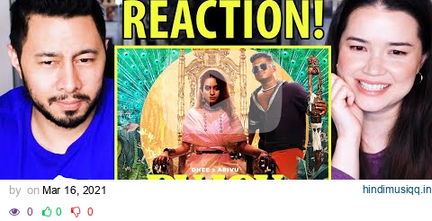 ENJOY ENJAAMI | Dhee ft. Arivu | Prod. Santhosh Narayanan | Music Video Reaction by Jaby & Achara! pagalworld mp3 song download