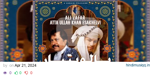 BALO BATIYAN   Ali Zafar X Atta Ullah Khan Esakhelvi pagalworld mp3 song download